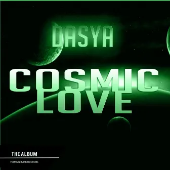 Cosmic Love by Dasya