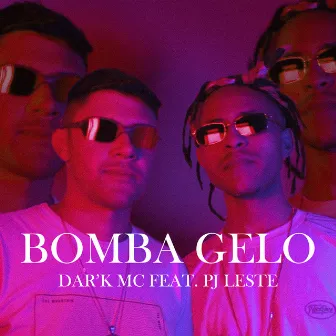 Bomba Gelo by Dar'k mc