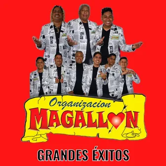 Grandes Éxitos by Organizacion Magallon