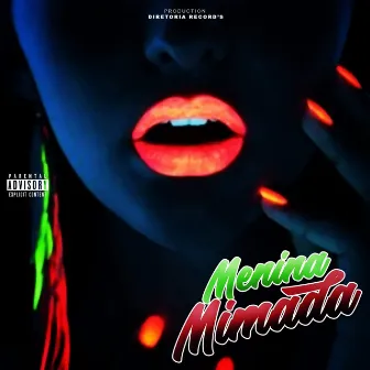 Menina Mimada by Mc Miller