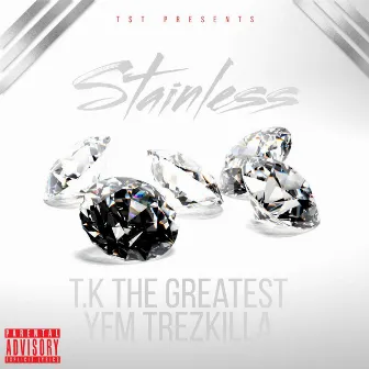 Stainless by TK TG