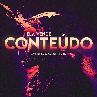 Ela Vende Conteúdo by MC R da Baixada