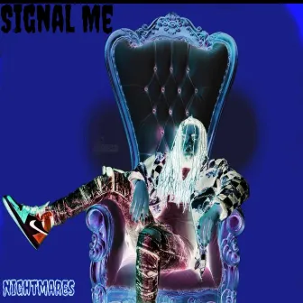 Signal Me by Kay Blvck