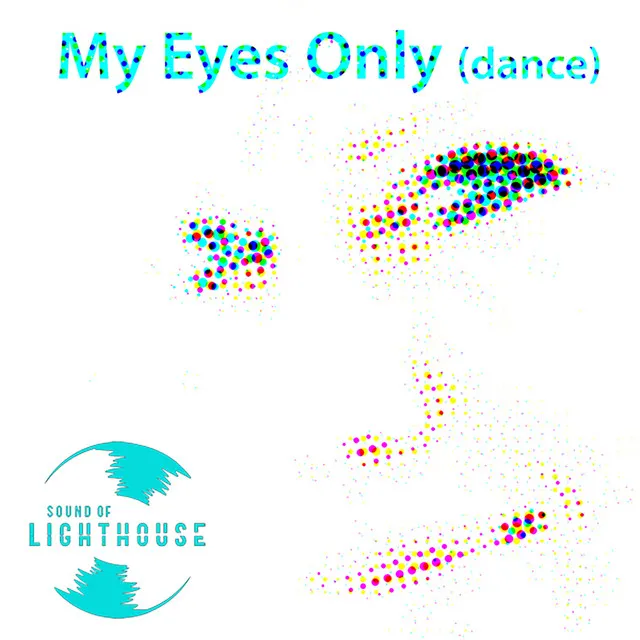 My Eyes Only (Dance)