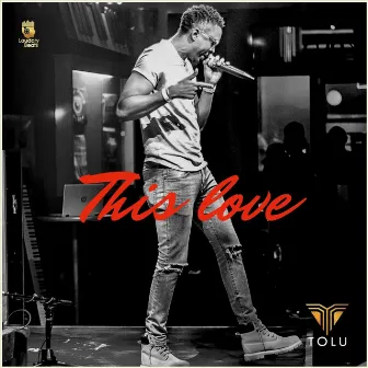 This Love by Tolu