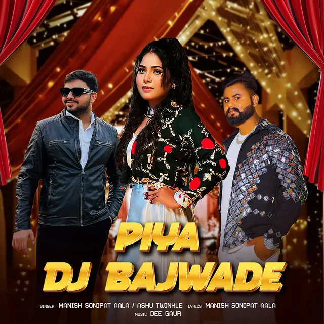 Piya Dj Bajwade