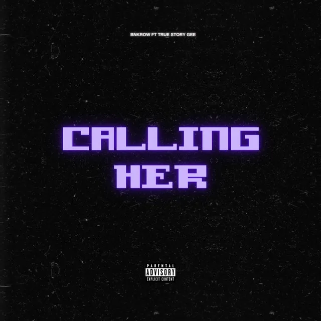 Calling Her