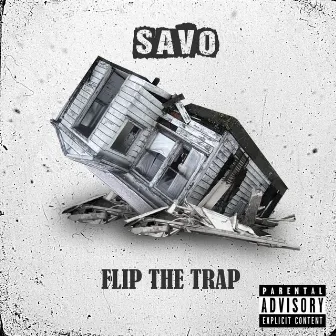 Flip the Trap by Savo