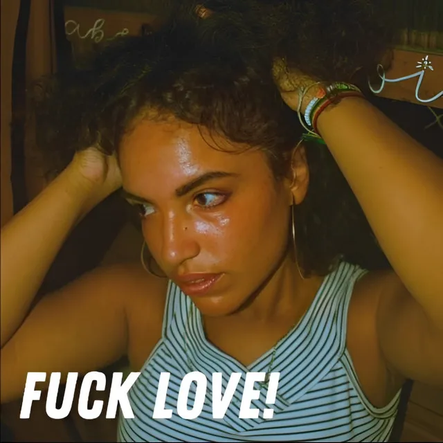 Fuck Love!