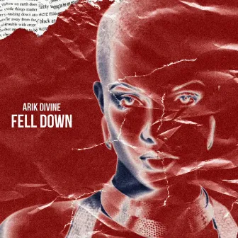 Fell Down by Arik Divine