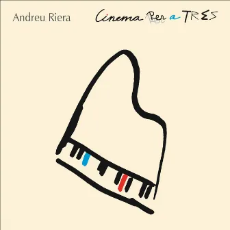 Cinema per a Tres by Andreu Riera