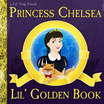 Lil' Golden Book by Princess Chelsea