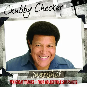 Snapshot: Chubby Checker by Chubby Checker