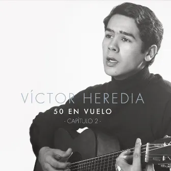 50 en Vuelo, Capítulo 2 by Victor Heredia