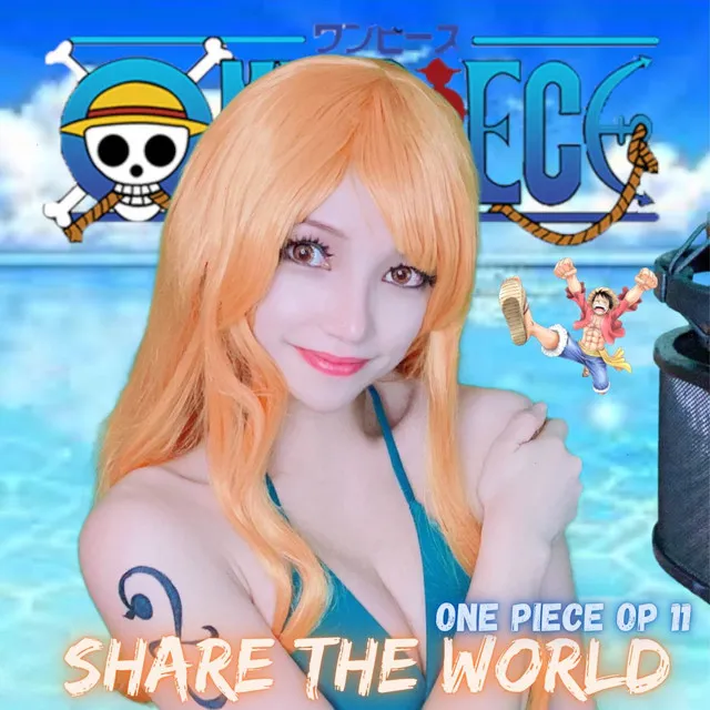 Share the World (One Piece OP 11)