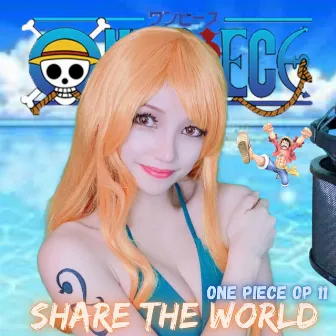 Share the World (One Piece OP 11) by JooHee Ahn