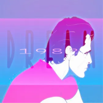 Dream by 1982