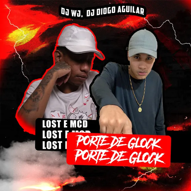 Porte de Glock, Lost e MCD (feat. DJ DIOGO AGUILAR)