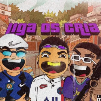 Liga os Cria by jxvdonan