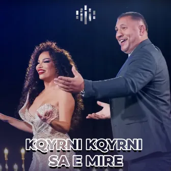 Kqyrni kqyrni sa e mire by Sedat Rama