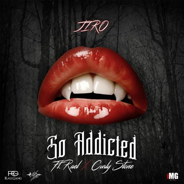 So Addicted (feat. Rael & Curly Stone)