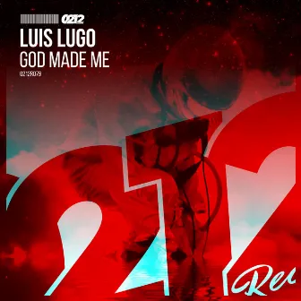 God Made Me by Luis Lugo