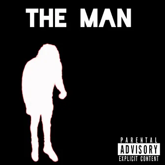 The Man by Moolah $tackson