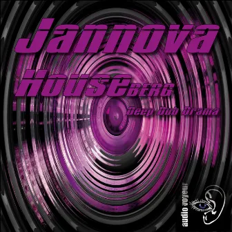 Houseberg Deep Dub Drama by Jannova