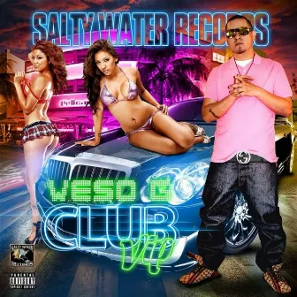 Club VIP by Weso G