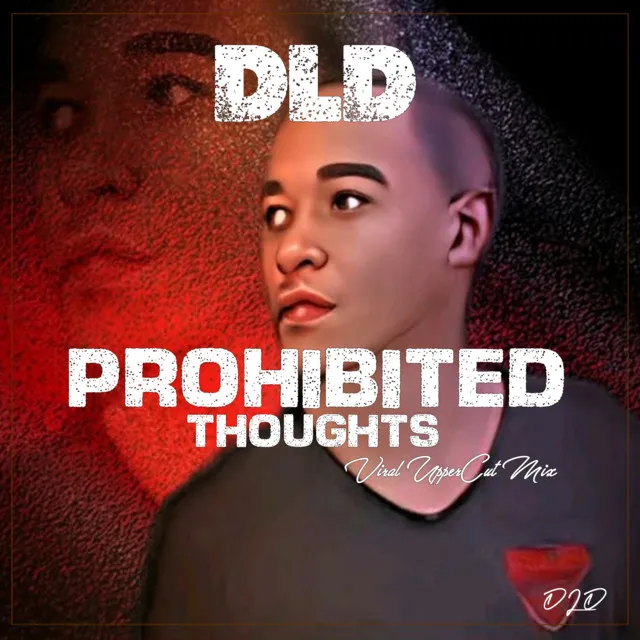 Prohibited Thoughts ( Viral UpperCut Mix )