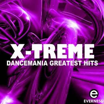 Dancemania Greatest Hits by X-Treme