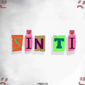 SIN TÍ by CtuneOfficial