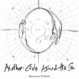 Another Circle Around the Sun by Maureen Pollard