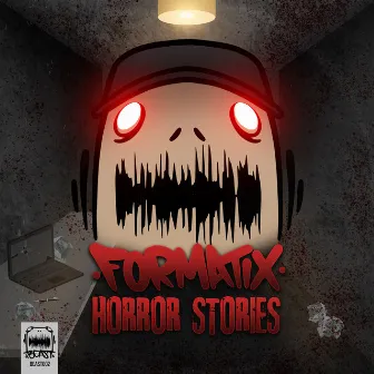 Horror Stories by Formatix