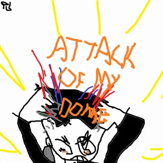 (II) ATTACK OF MY DOME by Padawan Jesus