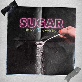 Sugar by Riff