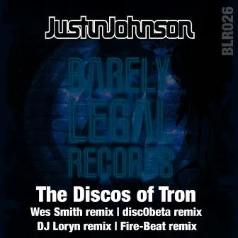 The Discos of Tron by DJ Justin Johnson