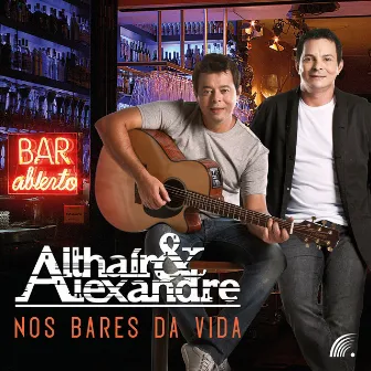 Nos Bares da Vida by Althaír & Alexandre