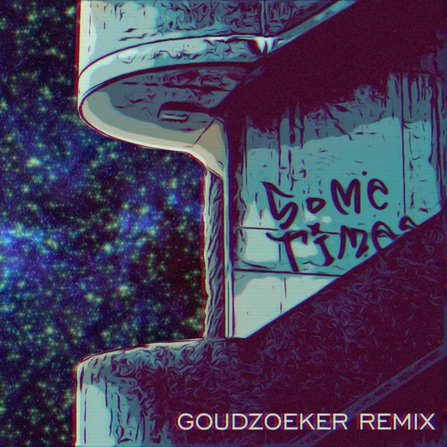 Sometimes - Goudzoeker Remix