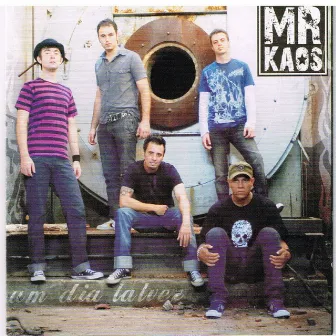 Um Dia Talvez by Banda Mr. Kaos