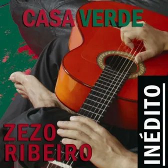 Casa Verde by Zezo Ribeiro