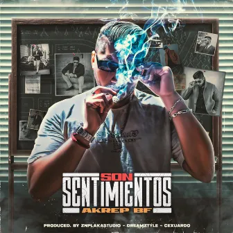 Son sentimientos by Akrep BF