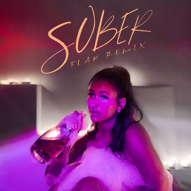 Sober (FLAK Remix)