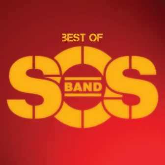 Best Of by The S.O.S Band