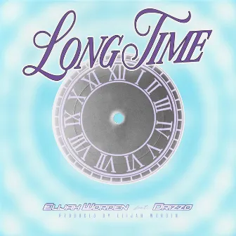 Long Time by Elijah Worden