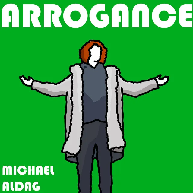 Arrogance