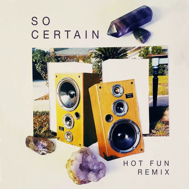 So Certain (HOT FUN Remix)