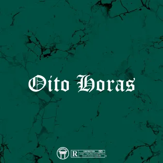 Oito Horas by Lagge