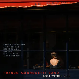 Lost Within You by Franco Ambrosetti