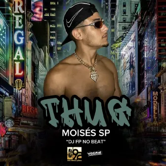 Thug by VOCAL MAIS PRODUTORA